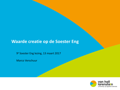 Waarde creatie op de Soester Eng