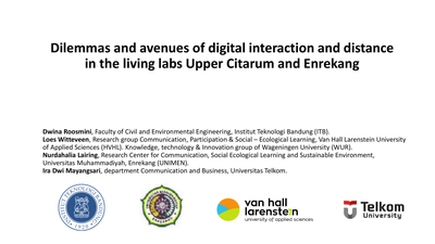 Dilemmas and avenues of digital interaction and distance in the living labs Upper Citarum and Enrekang