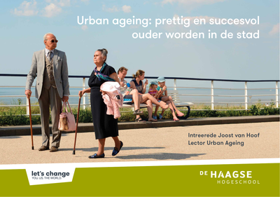 Urban ageing: prettig en succesvol ouder worden in de stad