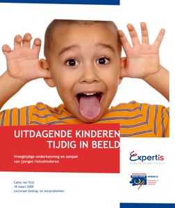 Uitdagende kinderen tijdig in beeld