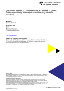 [Review of: Haenen, J., Schrijnemakers, H., Stufkes J., (2003). Sociocultural theory and the practice of teaching historical concepts]