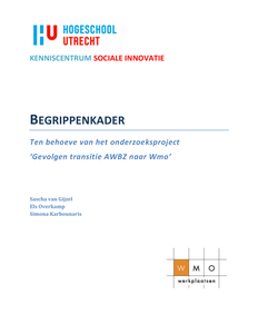 Begrippenkader ten behoeve van het onderzoeksproject ‘Gevolgen transitie AWBZ naar Wmo’