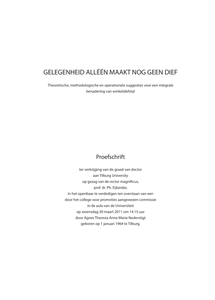 Gelegenheid alleen maakt nog geen dief. Theoretische, methodologische en operationele suggesties voor een integrale benadering van winkeldiefstal