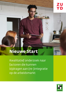 Nieuwe Start: kwalitatief onderzoek naar de factoren die kunnen bijdragen aan (re-)integratie op de arbeidsmarkt