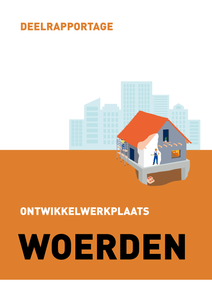 Deelrapportage ontwikkelwerkplaats Woerden. Lokaal & Integraal Werken aan Participatie.