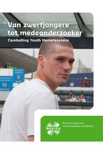 Van Zwerfjongere tot medeonderzoeker. Combating Youth Homelessness