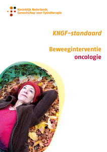 KNGF-standaard. Beweeginterventie oncologie