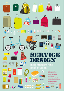 Service Design, insights from nine case studies