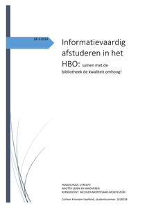 Informatievaardig afstuderen in het HBO: samen met de bibliotheek de kwaliteit omhoog!