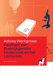 Advies Werkgroep Kwaliteit van Praktijkgericht Onderzoek en het Lectoraat