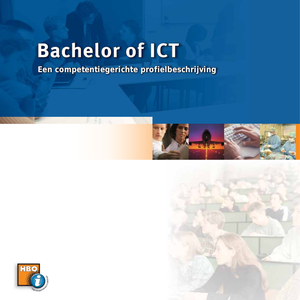 Bachelor of ICT. Een competentiegerichte profielbeschrijving