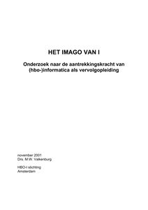 Het Imago van I. Onderzoek naar de aantrekkingskracht van (hbo-)informatica als vervolgopleiding.