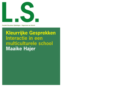 Kleurrijke gesprekken; het belang van interactie in een multiculturele school.