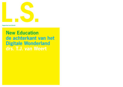 New Education, de achterkant van het Digitale Wonderland