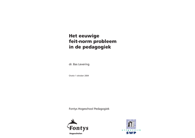 Het eeuwige feit-norm probleem in de pedagogiek