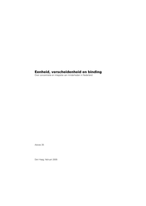 Eenheid, verscheidenheid en binding. Over concentratie en integratie van minderheden in Nederland