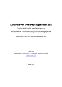 Kwaliteit van onderzoeksjournalistiek. Een iteratief model voor het uitvoeren en beoordelen van onderzoeksjournalistieke projecten.