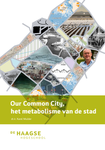 Our Common City, het metabolisme van de stad