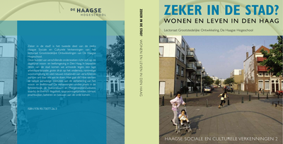 Zeker in de stad? Wonen en leven in Den Haag