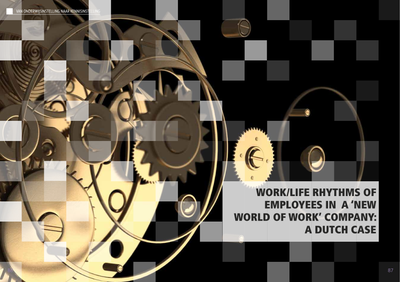 Work/Life rhythms of employees in a ‘New world of work’ company