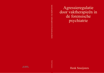 Agressieregulatie door vaktherapieën in de forensische psychiatrie