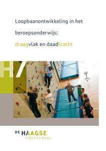 Loopbaanontwikkeling in het beroepsonderwijs; draagvlak en daadkracht