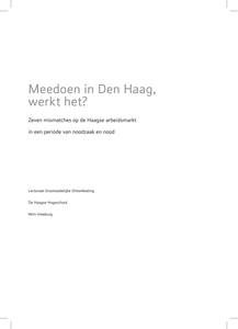 Meedoen in Den Haag,werkt het? Zeven mismatches op de Haagse arbeidsmarkt in een periode van noodzaak en nood