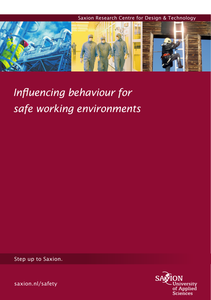 Influencing behaviour for safe working environments